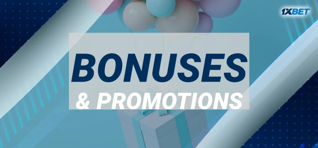 1xBet: Bonuses